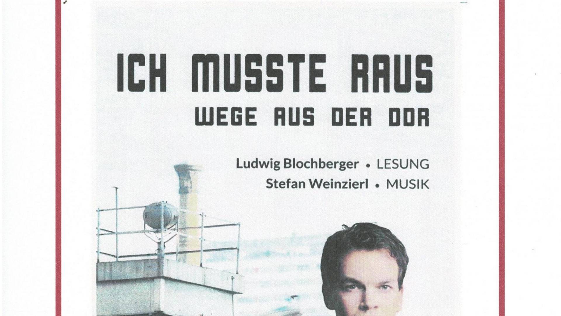 Ich musste raus - Wege aus der DDR